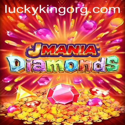 Exploring the Magical World of JManiaDiamonds and the Enigma of LUCKYKING